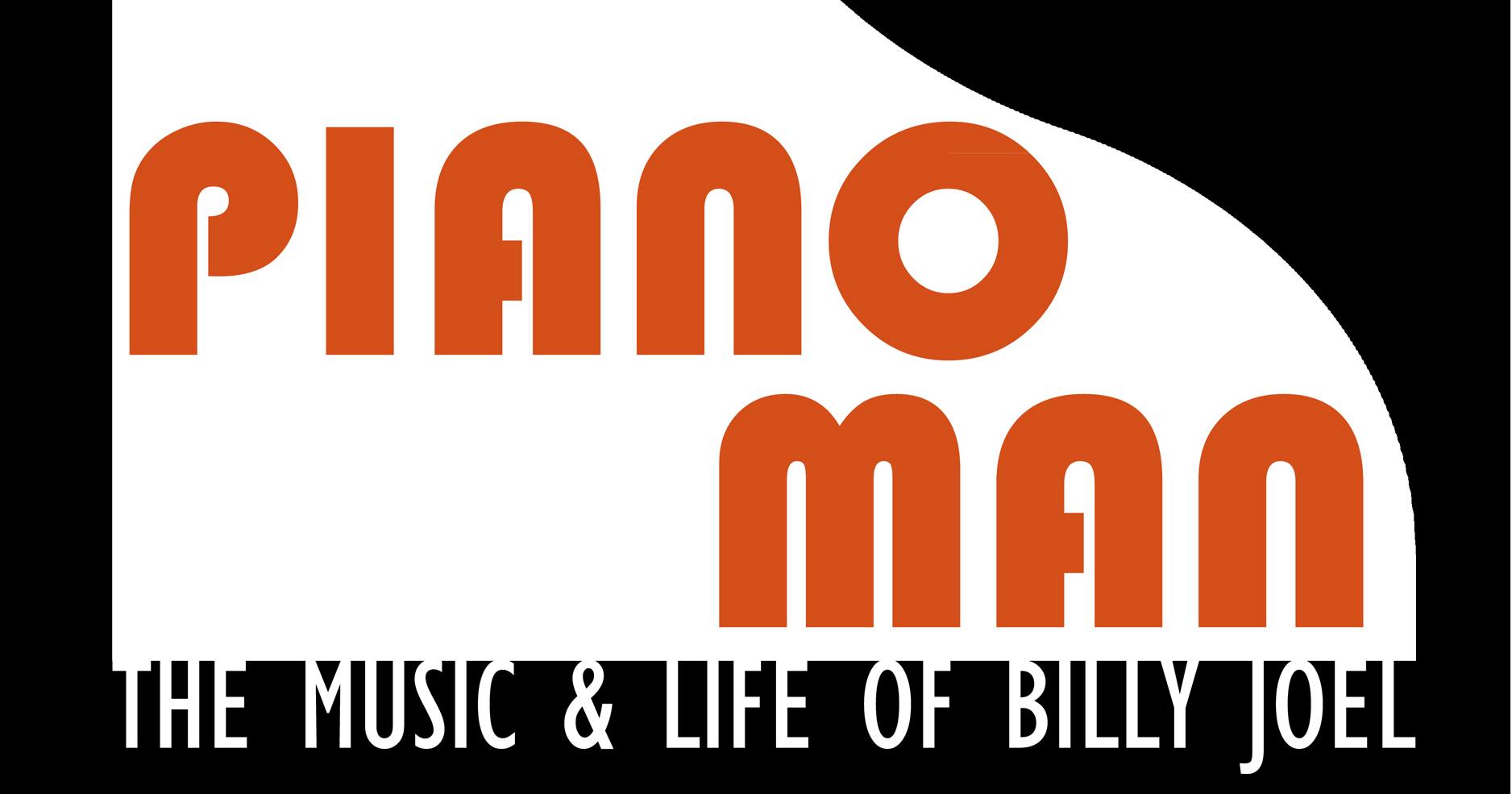 Piano Man - The Music and Life of Billy Joel: A Dinner Theatre